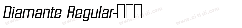 Diamante Regular字体转换 Diamante Regular字体转换